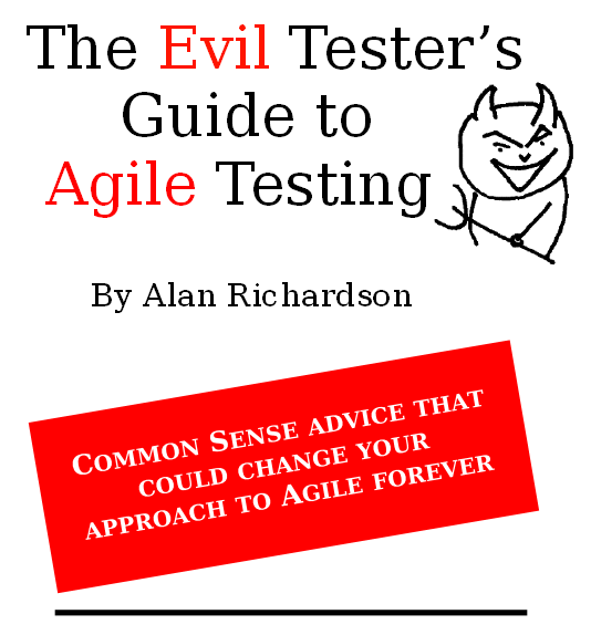 Evil Tester’s Guide To Agile Testing Cover
